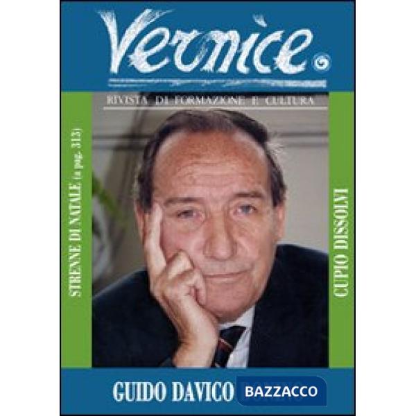 Vernice. Rivista di formazione e cultura. Vol. 49: Cupio dissolvi. Intervista a Guido Davico Bonino