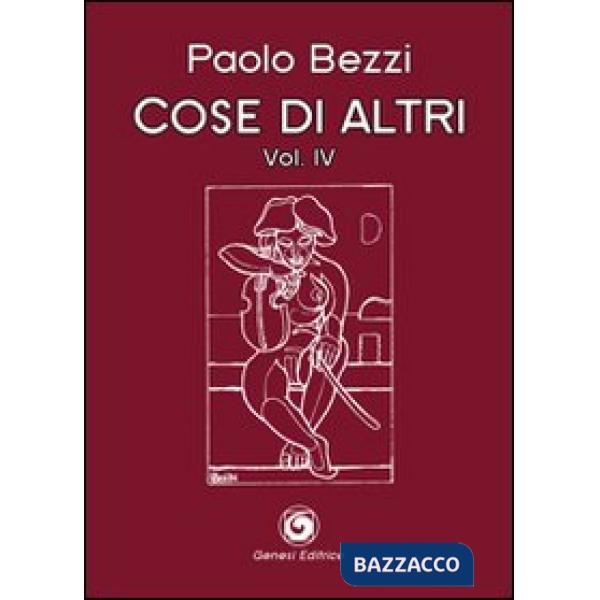 Cose di altri. Vol. 4