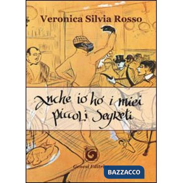 Anche io ho i miei piccoli segreti