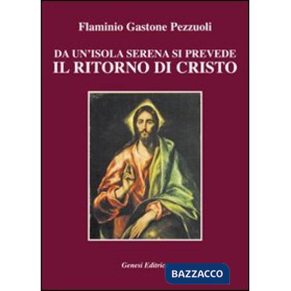 Da un'isola serena si prevede il ritorno di Cristo