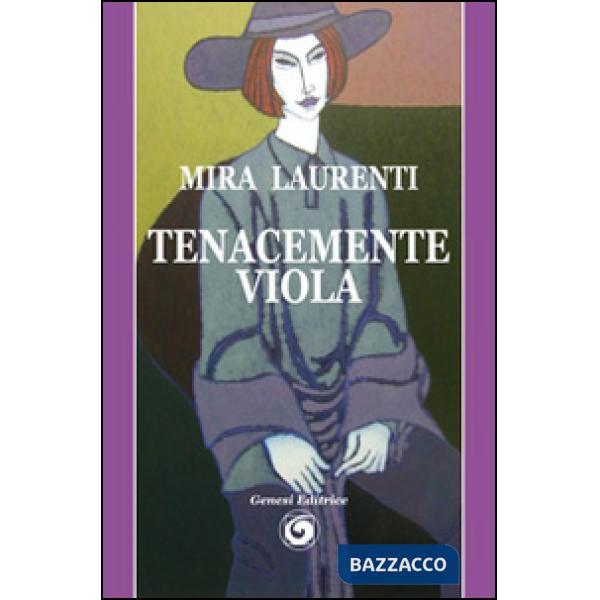 Tenacemente viola