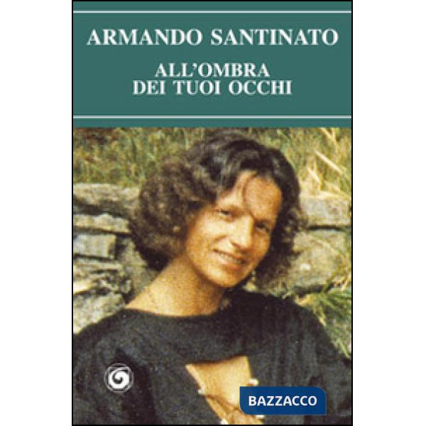 All'ombra dei tuoi occhi