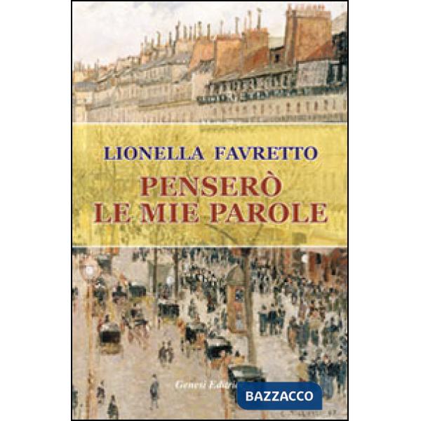 Penserò le mie parole