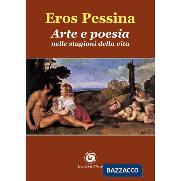 Arte e poesia nelle stagioni della vita
