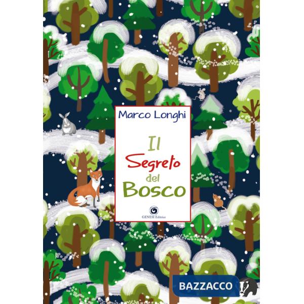 Segreto del bosco (Il)