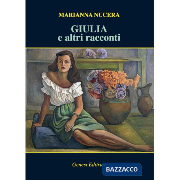 Giulia e altri racconti