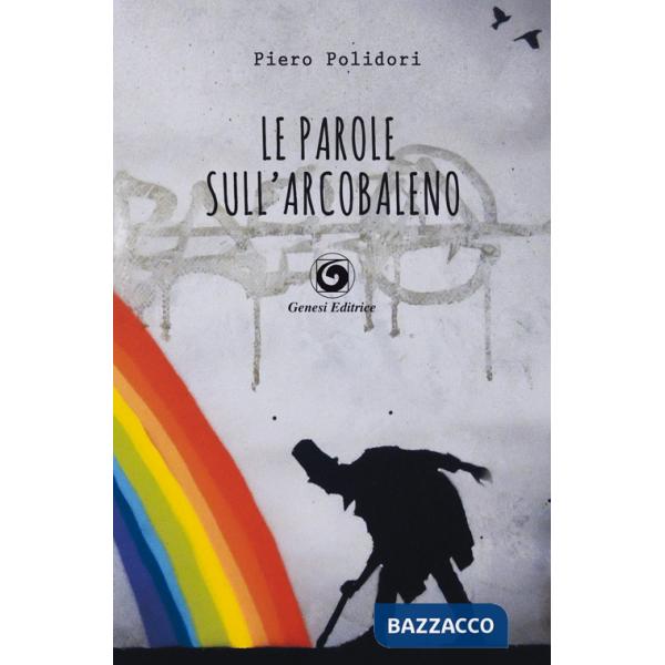 Parole sull'arcobaleno (Le)