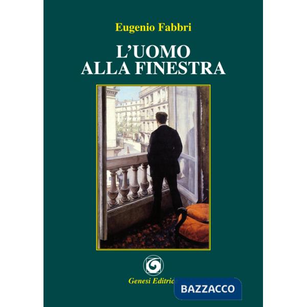 Uomo alla finestra (L')