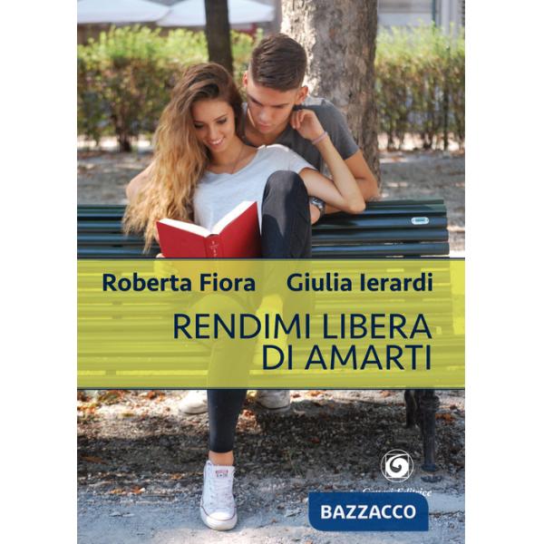 Rendimi libera di amarti