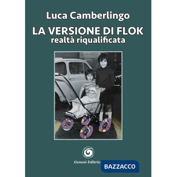 Versione di Flok. Realtà riqualificata (La)