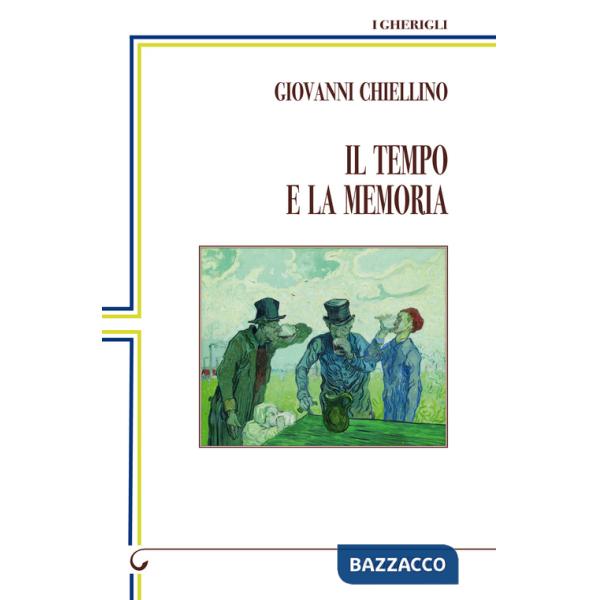 Tempo e la memoria (Il)