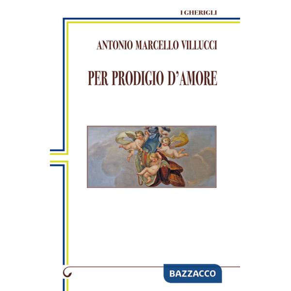 Per prodigio d'amore