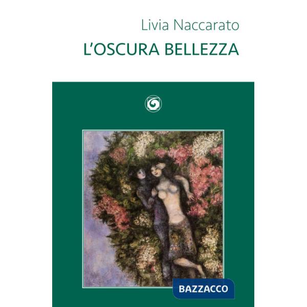 Oscura bellezza (L')