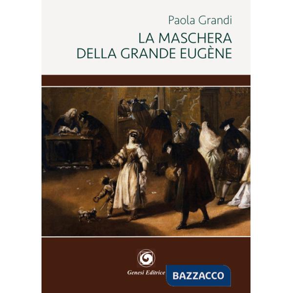 Maschera della grande Eugène (La)