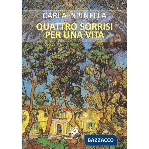 Quattro sorrisi per una vita