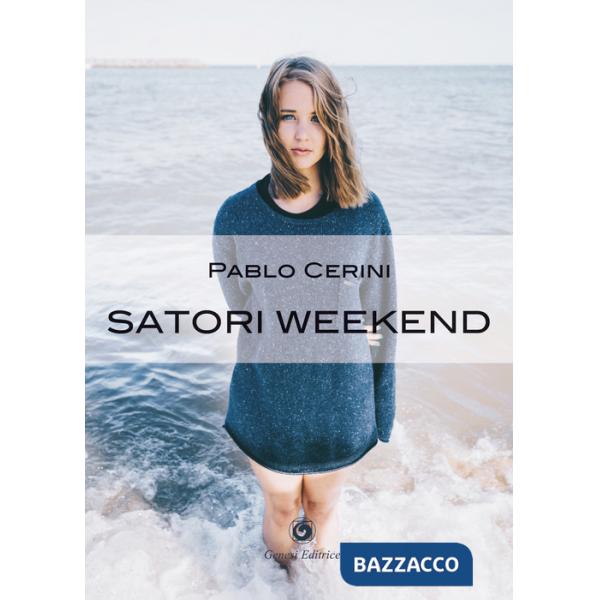Satori weekend