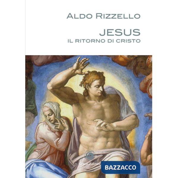 Jesus. Il ritorno di Cristo