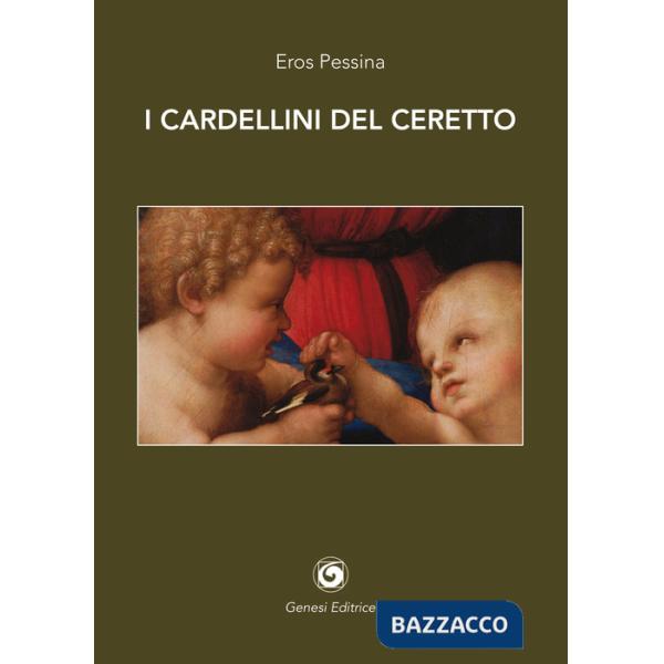 Cardellini del Ceretto (I)