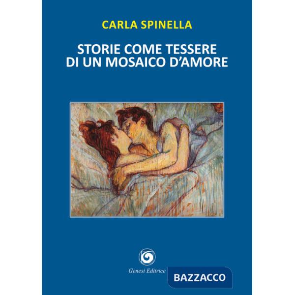 Storie come tessere di un mosaico d'amore