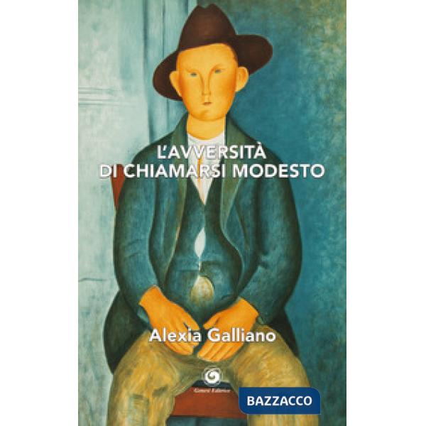 Avversità di chiamarsi Modesto (L')