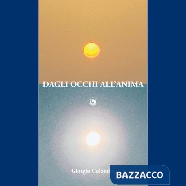 Dagli occhi all'anima