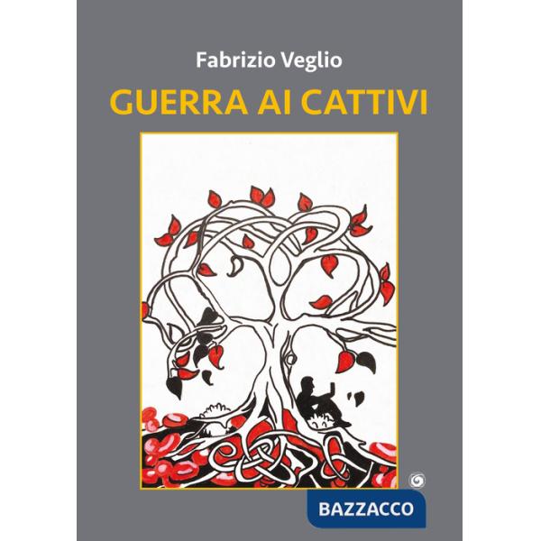 Guerra ai cattivi