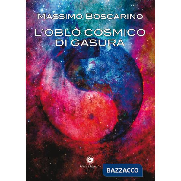 Oblò cosmico di Gasura (L')