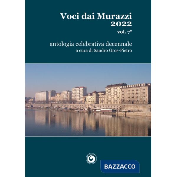 Voci dai Murazzi. Vol. 7