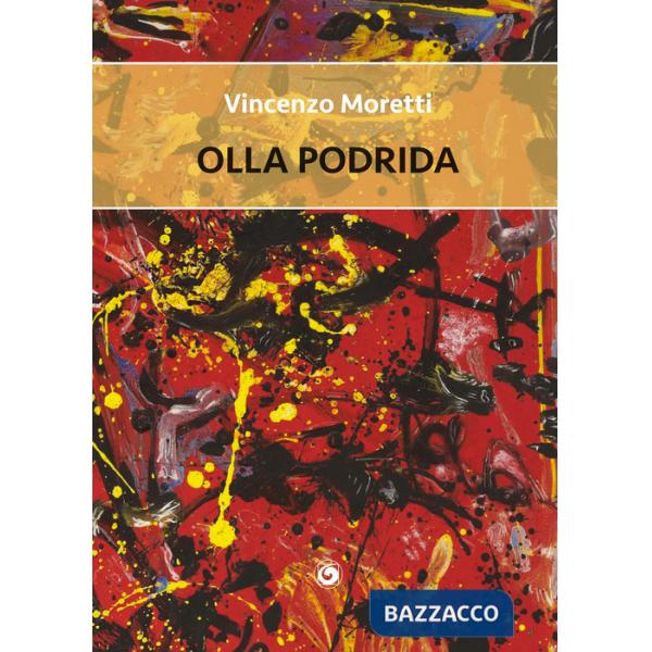 Olla podrida. Racconti di ogni genere