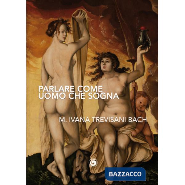 Parlare come uomo che sogna