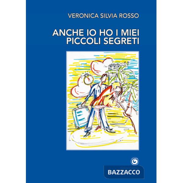 Anche io ho i miei piccoli segreti