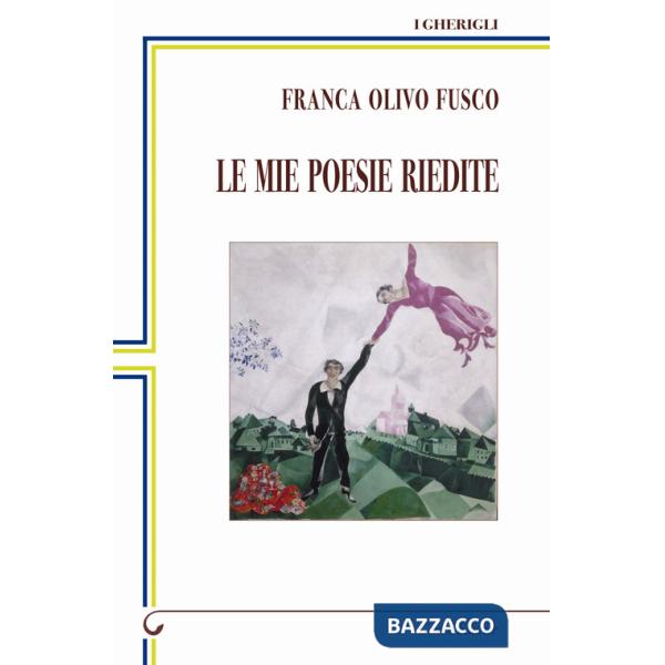 Mie poesie riedite (Le)