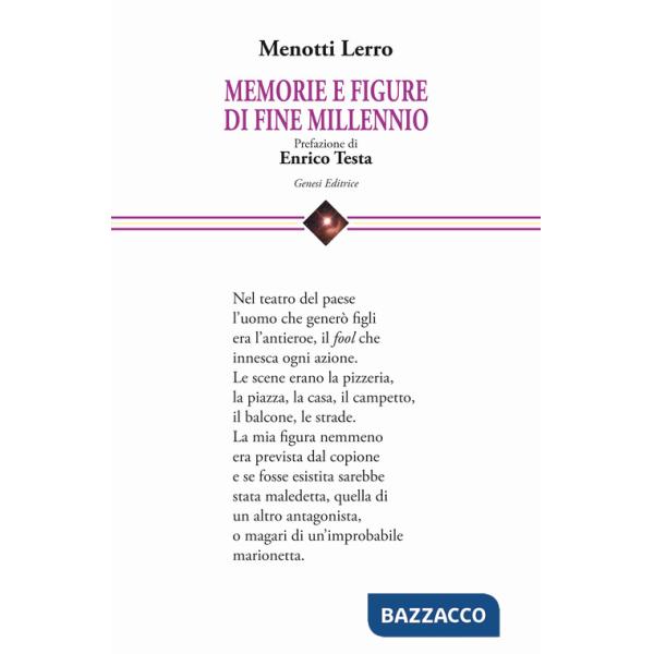 Memorie e figure di fine millennio