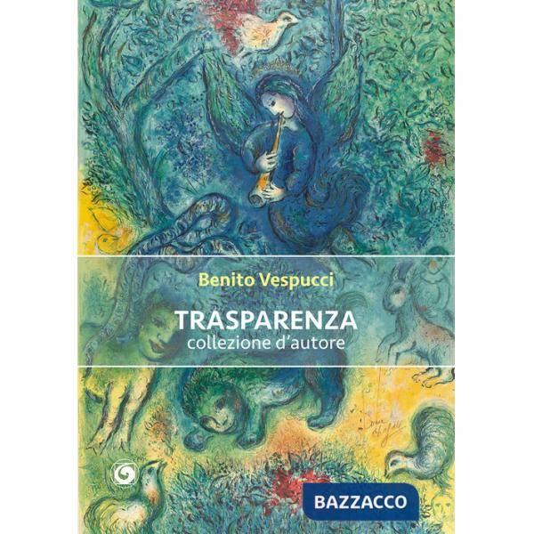 Trasparenza. Collezione d'autore