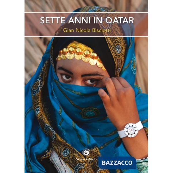 Sette anni in Qatar