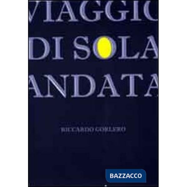 Viaggio di sola andata