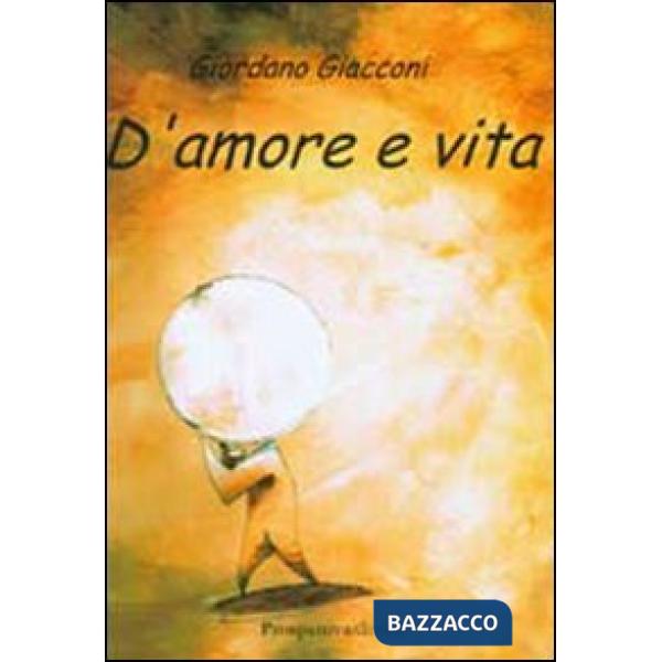 D'amore e vita