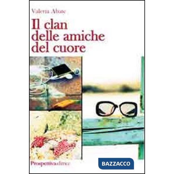 Clan delle amiche del cuore (Il)