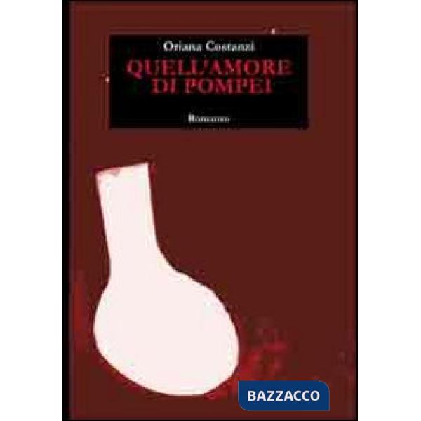 Quell'amore di Pompei