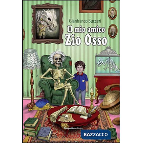 Mio amico zio Osso (Il)