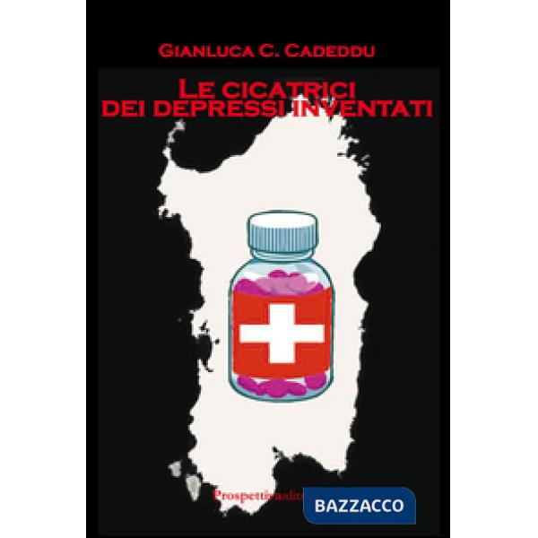 Cicatrici dei depressi inventati (Le)