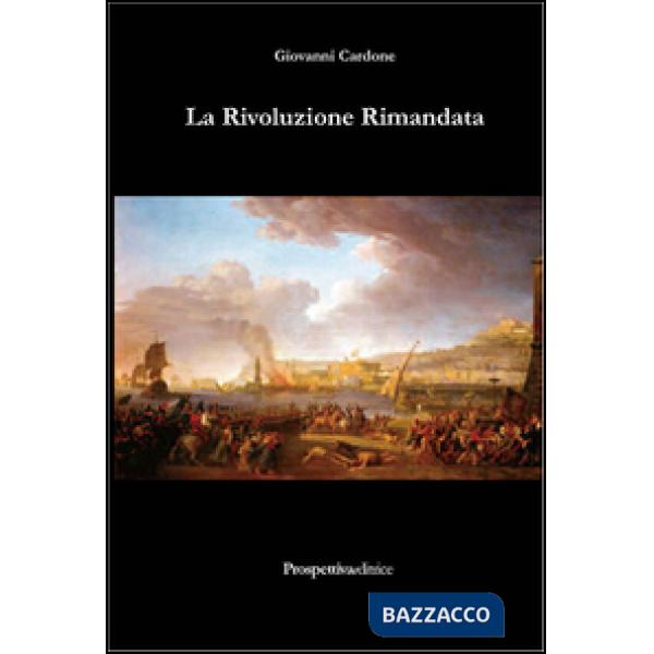 Rivoluzione rimandata (La)