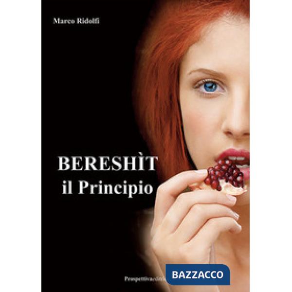 Bereshìt, il principio
