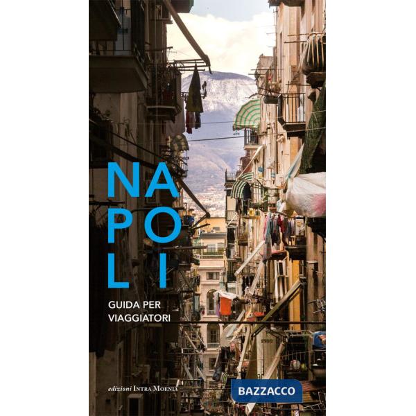 Napoli. Guida per i viaggiatori