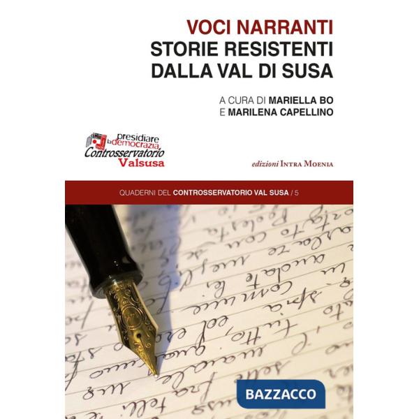Voci narranti. Storie resistenti dalla Val di Susa