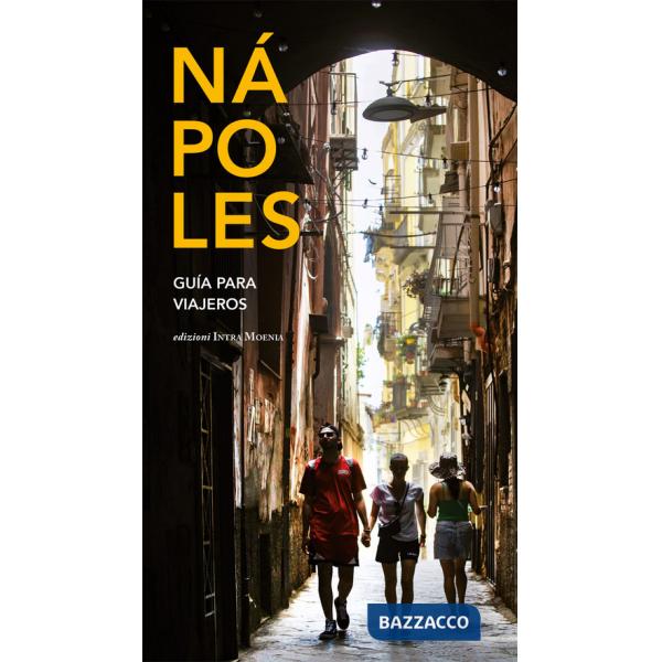 Nápoles. Guìa para viajeros