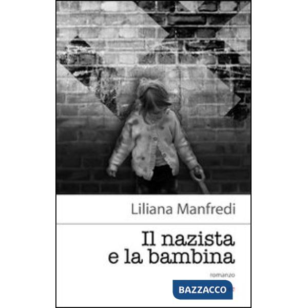 Nazista e la bambina (Il)