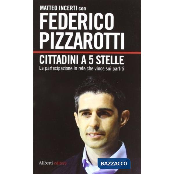 Cittadini a 5 stelle. La partecipazione in rete che vince sui partiti
