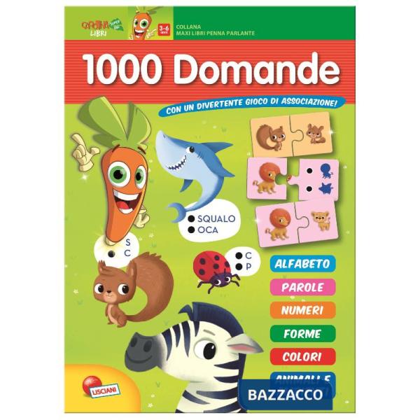 1000 DOMANDE. LIBRO MAXI CAROTINA PENNA PARLANTE.
