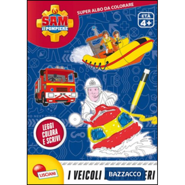 VEICOLI DEI POMPIERI. SAM IL POMPIERE. SUPER ALBO
